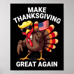 Humor Trump Turkije maakt Thanksgiving weer groot Poster