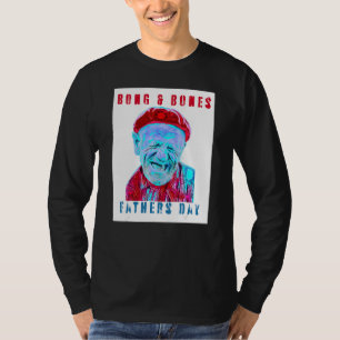 Humor Vaderdag Meme Bong En Botten Kleding 2 T-shirt