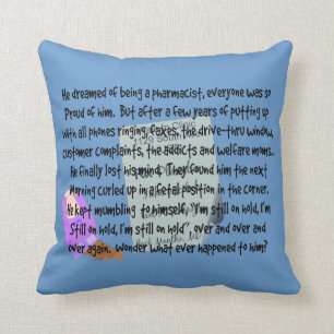 Humor van de apotheker Pillow "Babbling Idiot" II Kussen
