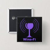 Humor van de Wijnvoerleiding Vierkante Button 5,1 Cm (Voorkant /achterkant)