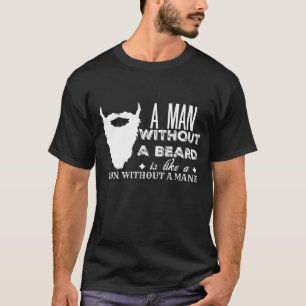 Humor voor baarden: Een Man zonder baard T-shirt