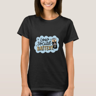 Humor voor introverte personen met een lage social t-shirt