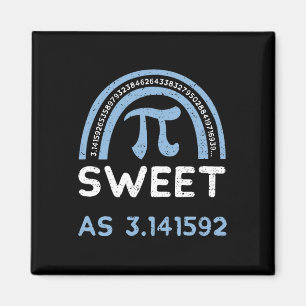 Humor zoet als 3.141592 - pi dag Gezegden Magneet