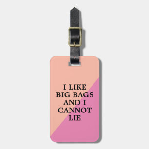 Humoristisch Ik hou van Big Bags en Ik kan niet li Bagagelabel