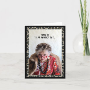 Humoristische slap en idiote dag kaart