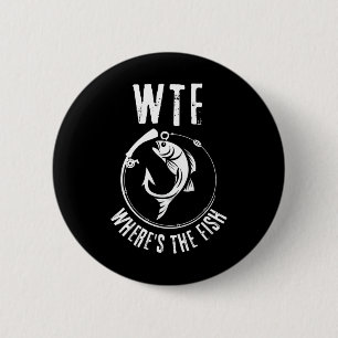 Humoristische WTF waar is de vis voor Geviste enth Ronde Button 5,7 Cm