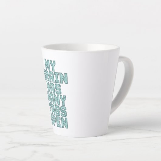 Humorous Anxiety and Overthinking Saying Latte Mok (Rechterhoek)