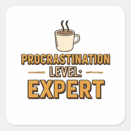 Humorous Procrastinator with Coffee Vierkante Sticker (Voorkant)