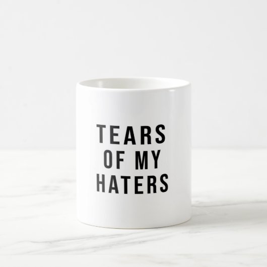 Humour AMUSANT LARMES DE MON HATERS Mug (Centre)
