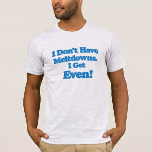 Humour Autistique, Crise de Nerfs, T-shirt drôle s