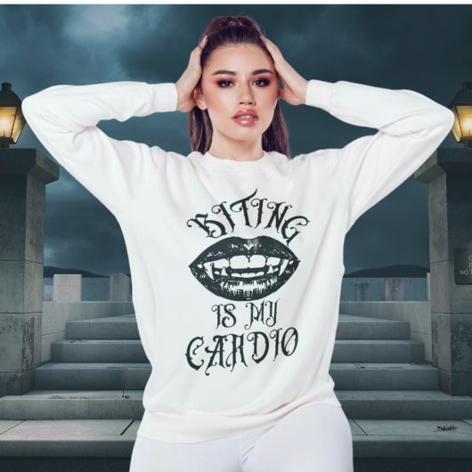 Humour vampire | Biting est mon Sweatshirt Cardio