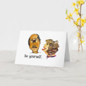 Humoureus advies om jezelf te zijn kaart (Gele Bloem)