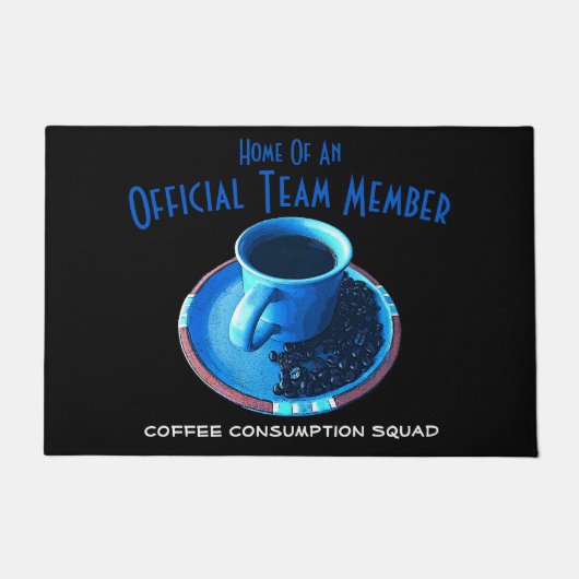 Humoureus Blue Cup Saucer Coffee Consumption Squad Deurmat (Voorkant)