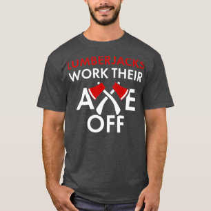 Humoureus Forestry Ax Cadeau voor Logging Premium T-shirt