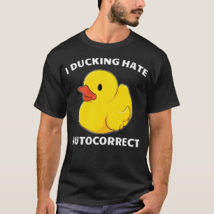 Humoureuze I Ducking Hate AutoCorrecte zwarte hond T-shirt