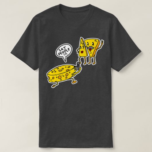 Humoureuze kaas zegt mensen grappig t-shirt (Design voorkant)