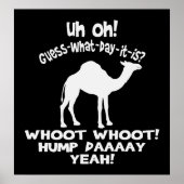 Hump Day Camel Black And White Poster (Devant)