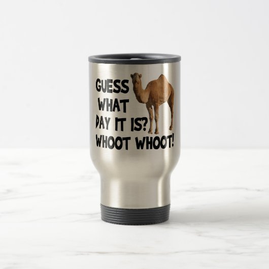 Hump Day Camel Devinez Quel Jour C'Est Travel Mug (Centre)