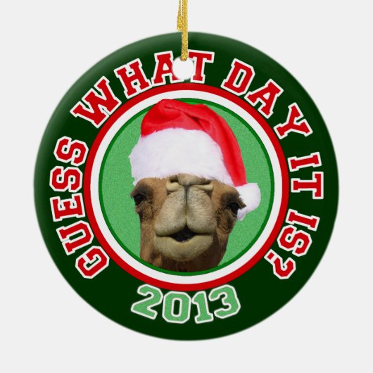 Hump Day Camel Santa Kerstmis 2013 Keramisch Ornament (Achterkant)