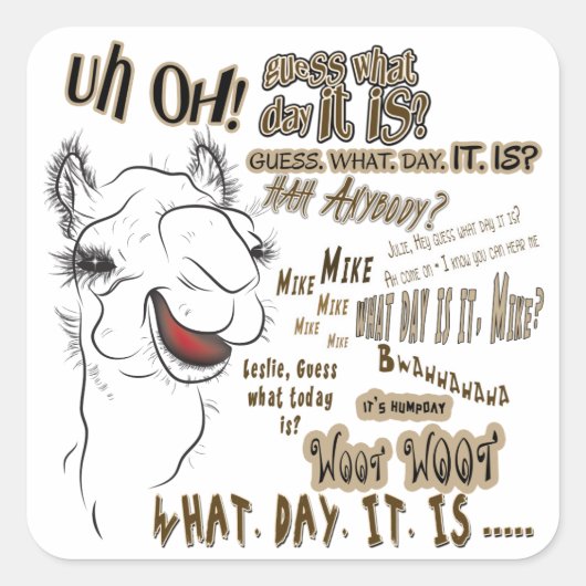 Hump Day Camel Vierkante Sticker (Voorkant)