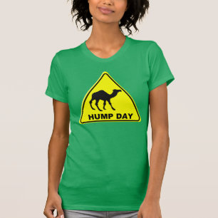 HUMP DAY TSHIRT