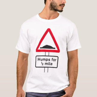 hump voor een halve mijl t-shirt