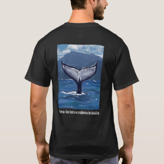 Humpback Walvisstaart Hawaiaanse Quote T-Shirt