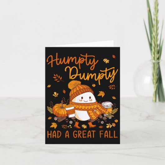 Humpty Dumpty Had A Great Fall Thanksgiving Autumn Kaart (Voorkant)