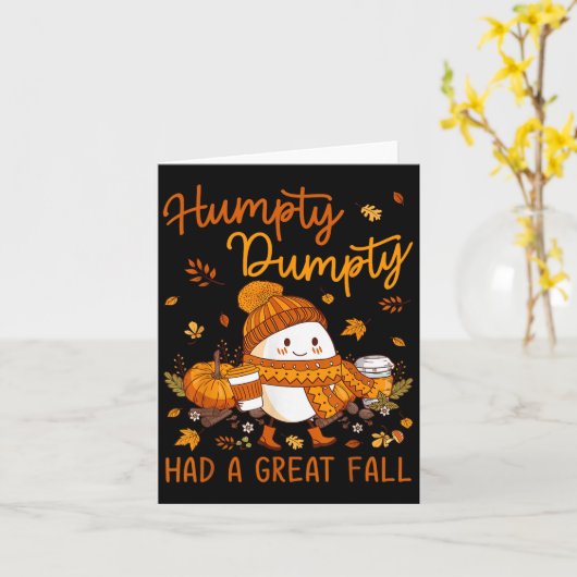 Humpty Dumpty Had A Great Fall Thanksgiving Autumn Kaart (Gele Bloem)