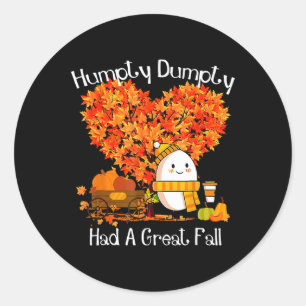 Humpty Dumpty had een geweldige Herfst herfstblade Ronde Sticker