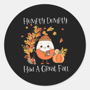Humpty Dumpty had een geweldige Herfst pompoen val Ronde Sticker