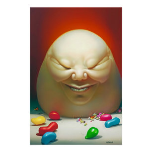 Humpty Dumpty Had een geweldige Jelly Bean-verzame Perfect Poster