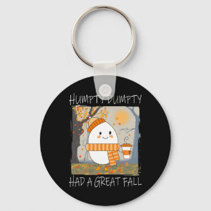 Humpty Dumpty had een grote Herfst najaar Thanksgi Sleutelhanger