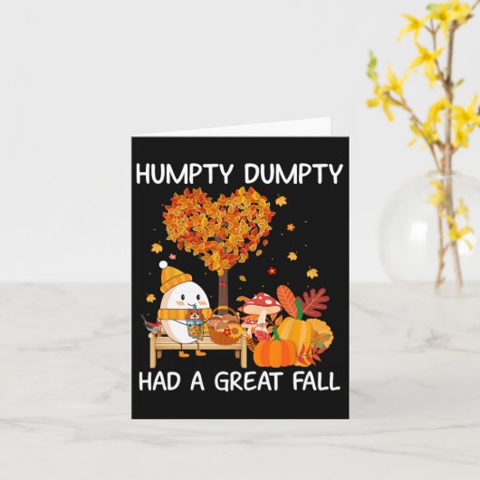 Humpty Dumpty Had Een Grote Val Gelukkig Herfst Y' Kaart (Gele Bloem)