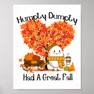 Humpty Dumpty had een grote val Poster