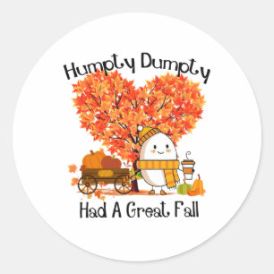 Humpty Dumpty Had Een Grote Val Ronde Sticker