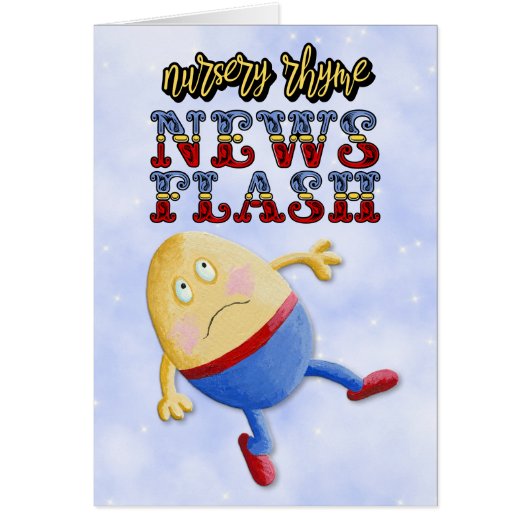 Humpty Dumpty News Flash Funny Birthday Card (Devant)