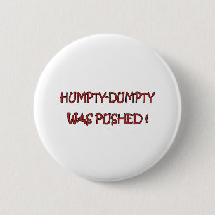 Humpty-Dumpty Ronde Button 5,7 Cm