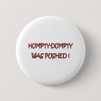 Humpty-Dumpty Ronde Button 5,7 Cm