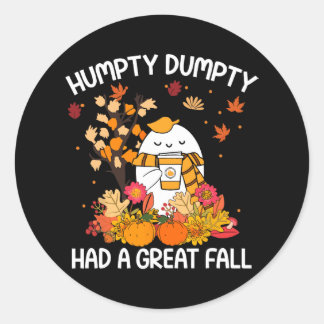 Humpty Funny Dumpty had een geweldige Herfst Happy Ronde Sticker