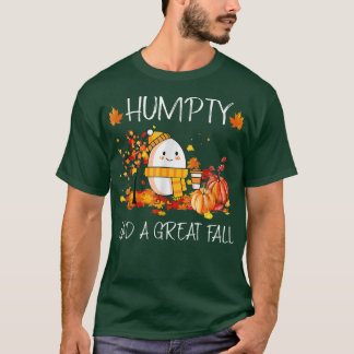 Humpty had een geweldige Herfst in de herfst van J T-shirt
