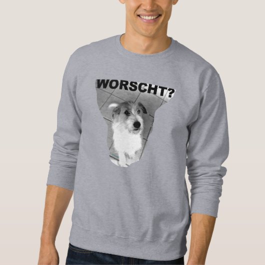 HUND will WORSCHT! - Sweatshirt (Voorkant)