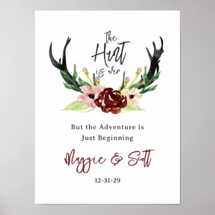Hunt is over Rustic Antler Burgundy Floral Wedding Poster