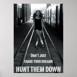 Hunt je dromen neer op het Ierse dansPoster Poster