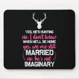 Hunt Vrouw Shirt voor Vrouwen Funny Hunters Vrouw Muismat