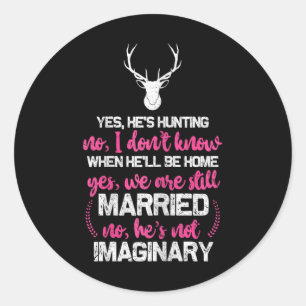 Hunt Vrouw Shirt voor Vrouwen Funny Hunters Vrouw Ronde Sticker