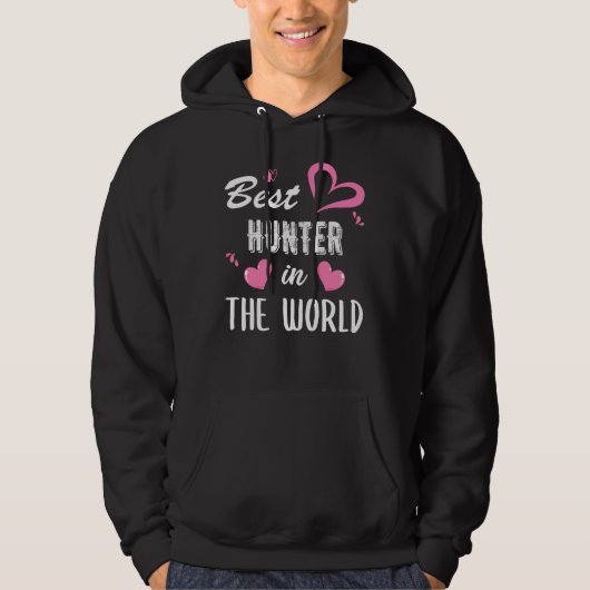 Hunter Name, Best Hunter in World Hoodie (Voorkant)