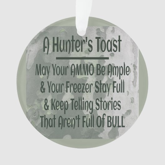 Hunters Toast Funny Green Camouflage Ornament (voorkant)