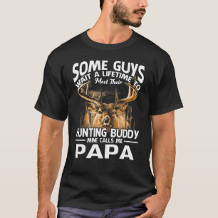 Hunting Buddy Mine noemt me Papa Vaderdag Deer T-shirt