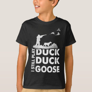 Hunting Funny Ik speel nog steeds Duck Hunters Go T-shirt